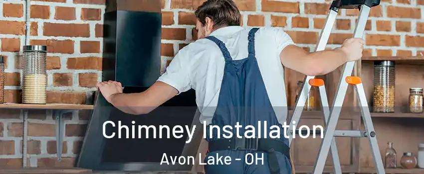  Chimney Installation Avon Lake - OH