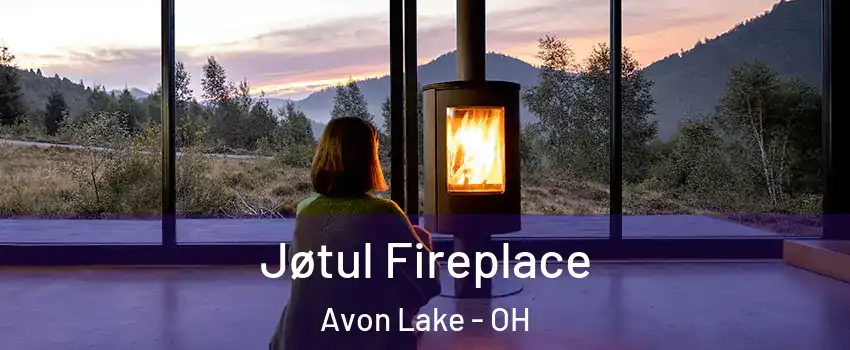  Jøtul Fireplace Avon Lake - OH