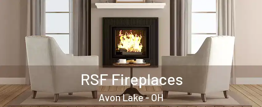  RSF Fireplaces Avon Lake - OH